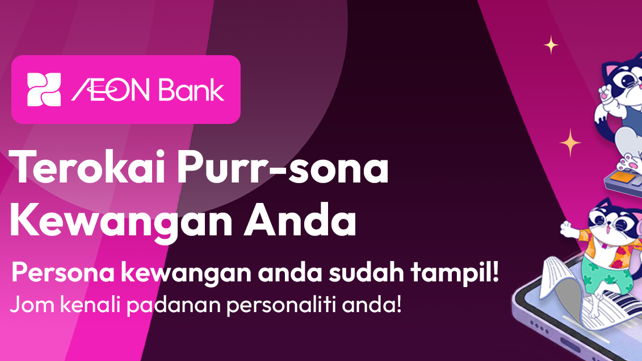 AEON Bank Perkenalkan Ciri AI Baharu Untuk Analisis Tabiat Kewangan Pengguna – Financial Purr-Sona